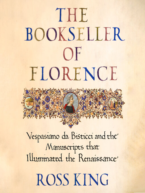 Title details for The Bookseller of Florence by Ross King - Wait list